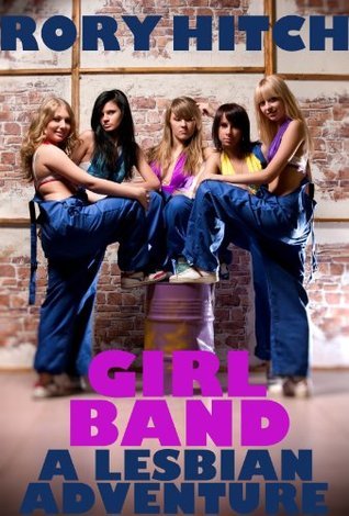 Girl-Band---A-Lesbian-Adventure-by-Rory-Hitch-PDF-EPUB.jpg