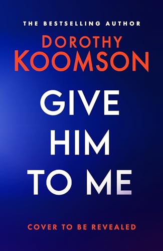 Give-Him-to-Me-by-Dorothy-Koomson-PDF-EPUB.jpg