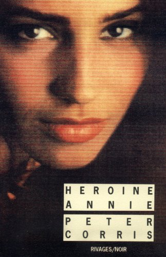 Héroïne-annie-by-Peter-Corris-PDF-EPUB.jpg