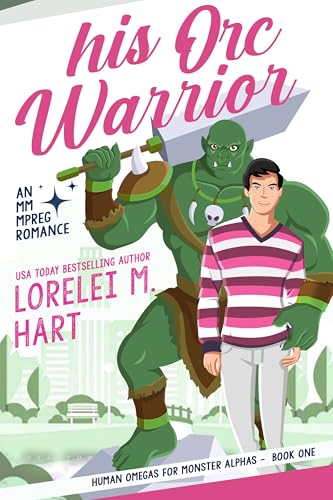 His-Orc-Warrior--An-MM-Mpreg-Romance-by-Lorelei-M-Hart-PDF-EPUB.jpg