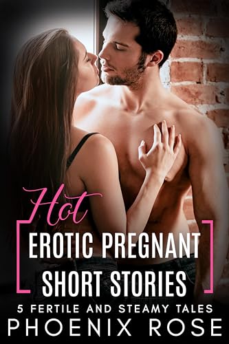 Hot-Erotic-Pregnant-Short-Stories---5-Fertile-and-Steamy-Tales-by-Phoenix-Rose-PDF-EPUB.jpg