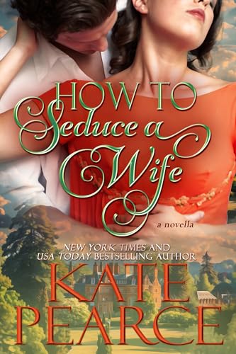 How-to-Seduce-a-Wife-by-Kate-Pearce-PDF-EPUB.jpg