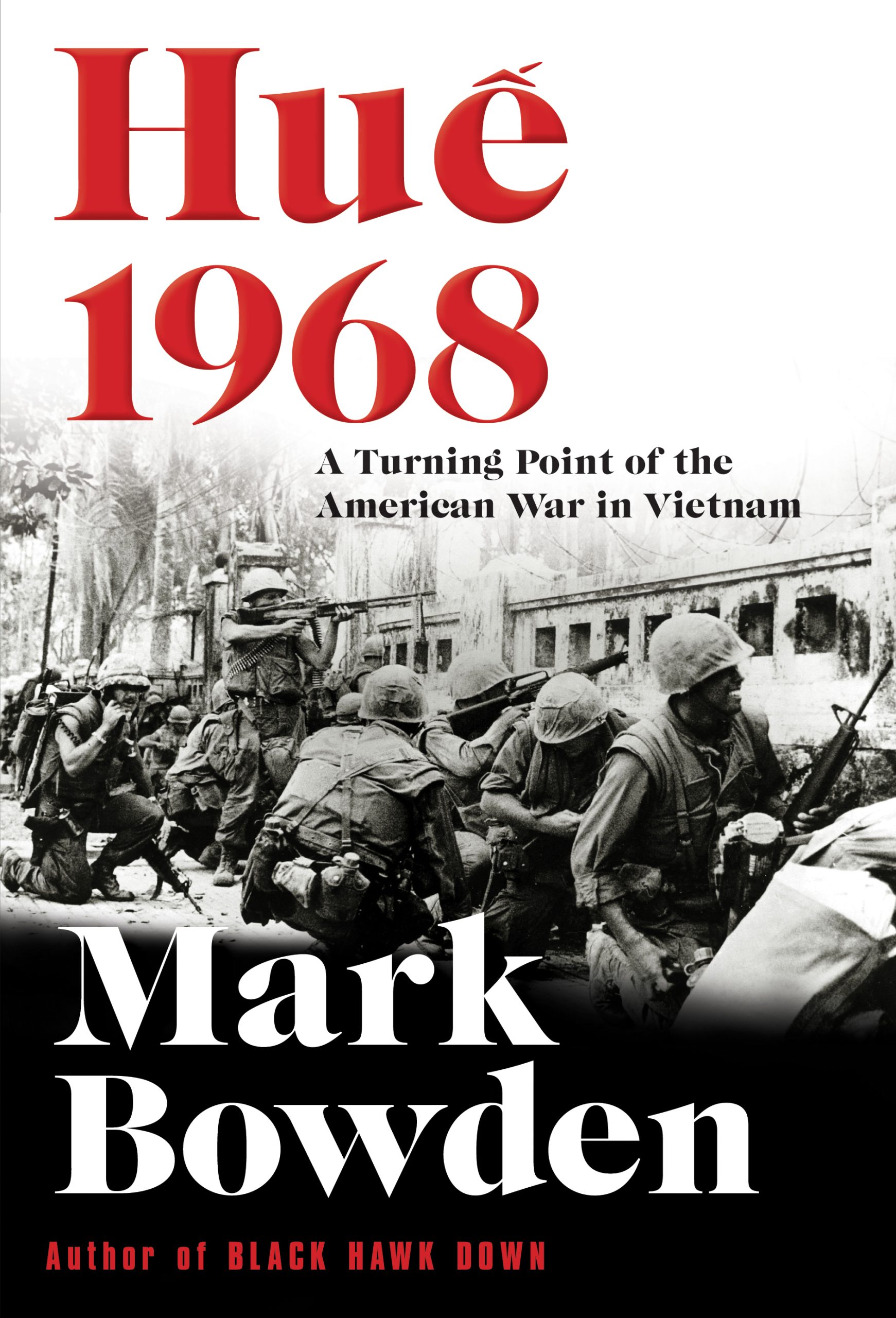 Huế-1968--A-Turning-Point-of-the-American-War-in-Vietnam-by-Mark-Bowden-PDF-EPUB.jpg