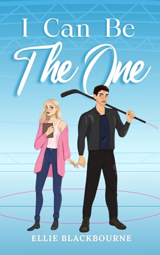 I-Can-Be-The-One--A-Fake-Dating-Hockey-Romance-by-Ellie-Blackbourne-PDF-EPUB.jpg