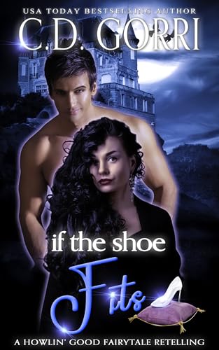 If-The-Shoe-Fits--A-Howlin'-Good-Fairytale-Retelling-by-CD-Gorri-PDF-EPUB.jpg