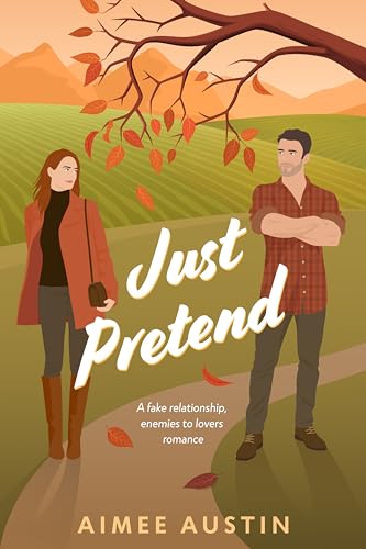 Just-Pretend--A-fake-relationship-enemies-to-lovers-romance-by-Aimee-Austin-PDF-EPUB.jpg