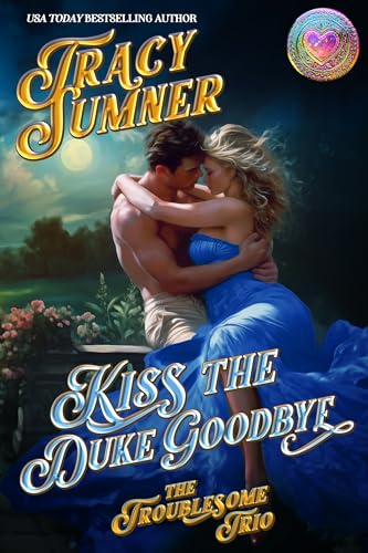 Kiss-the-Duke-Goodbye-by-Tracy-Sumner-PDF-EPUB.jpg