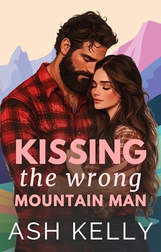 Kissing-the-Wrong-Mountain-Man-by-Ash-Kelly-PDF-EPUB.jpg