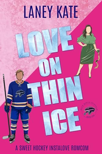 Love-on-Thin-Ice--A-Sweet-Hockey-Instalove-RomCom-by-Laney-Kate-PDF-EPUB.jpg