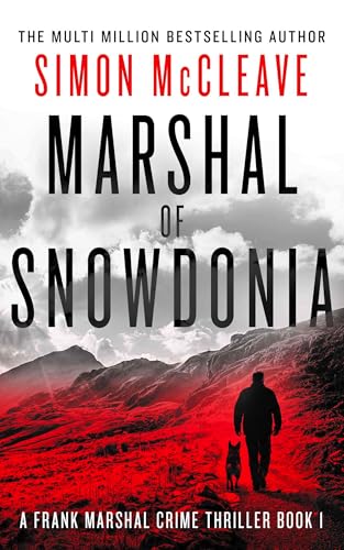 Marshal-of-Snowdonia--A-Frank-Marshal-Crime-Thriller-by-Simon-McCleave-McCleave-PDF-EPUB.jpg