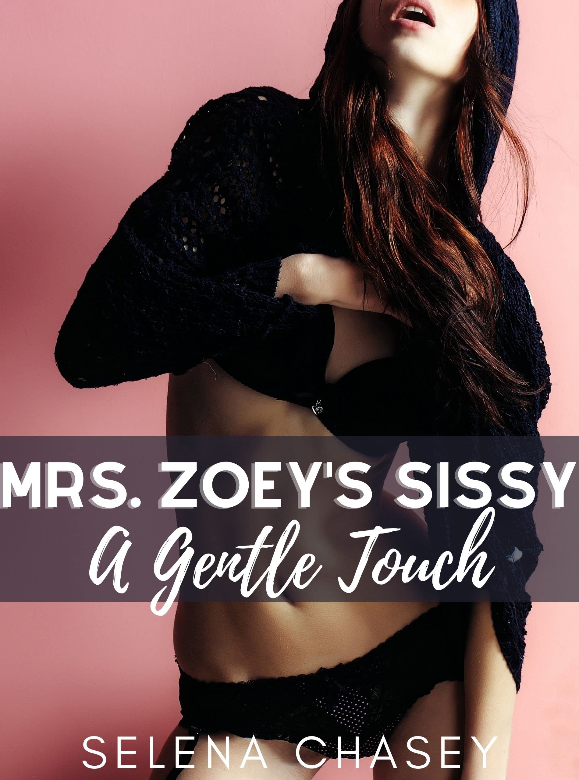 Mrs-Zoey's-Sissy--A-Gentle-Touch-by-Selena-Chasey-PDF-EPUB.jpg