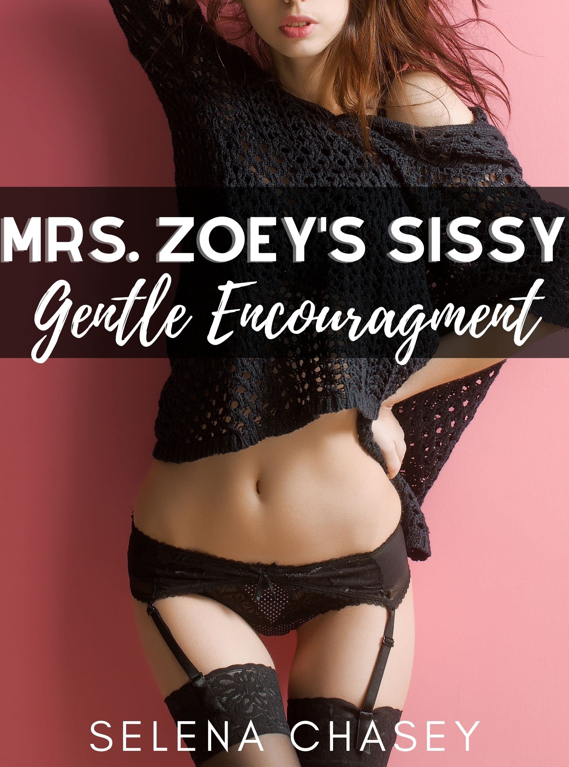 Mrs-Zoey's-Sissy--Gentle-Encouragement-by-Selena-Chasey-PDF-EPUB.jpg