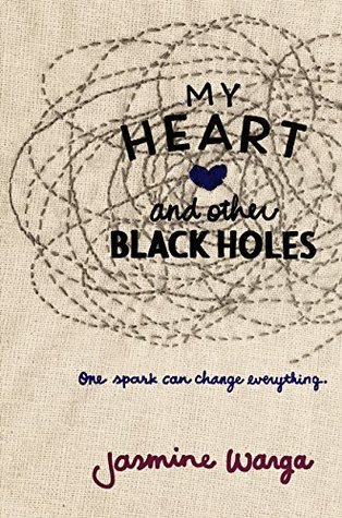 My-Heart-and-Other-Black-Holes-by-Jasmine-Warga-PDF-EPUB.jpg