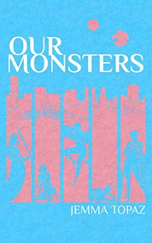 Our-Monsters-by-Jemma-Topaz-PDF-EPUB.jpg