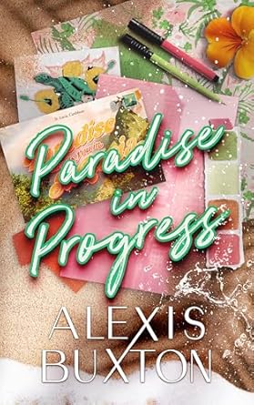 Paradise-in-Progress-by-Alexis-Buxton-PDF-EPUB.jpg