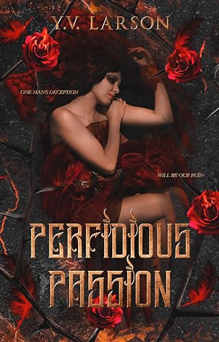 Perfidious-Passion--A-Dark-Valentine's-Day-Novella-by-YV-Larson-PDF-EPUB.jpg