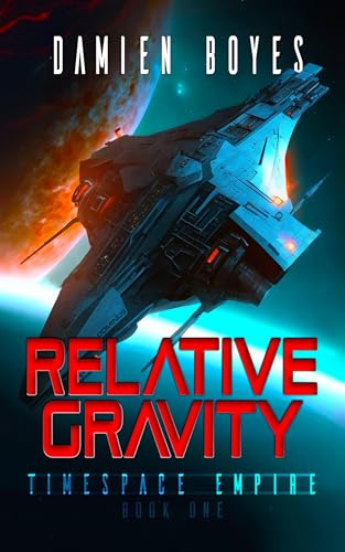 Relative-Gravity--A-Space-Opera-Cyberpunk-Action-Adventure-by-Damien-Boyes-PDF-EPUB.jpg