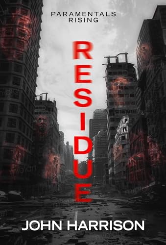 Residue--Paramentals-Rising-by-John-Harrison-PDF-EPUB.jpg