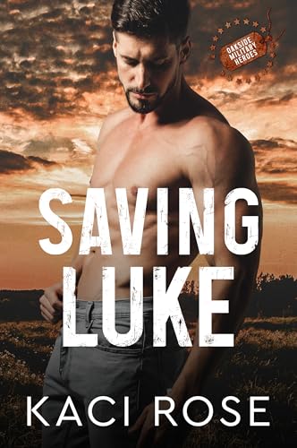 Saving-Luke--A-Military-Grumpy-Sunshine-Romance-by-Kaci-Rose-PDF-EPUB.jpg