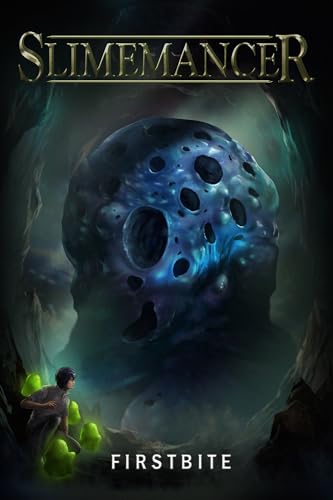 Slimemancer--A-LitRPG-Adventure-by-First-Bite-PDF-EPUB.jpg