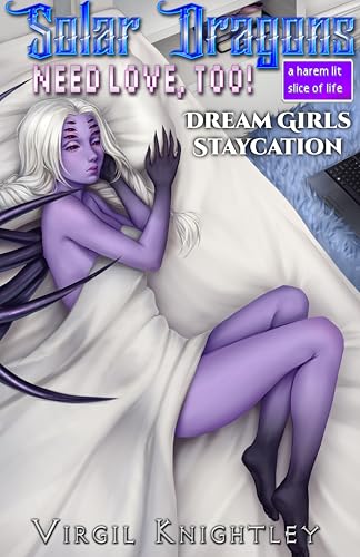 Solar-Dragons-Need-Love-Too!-8--Dream-Girls-Staycation-by-Virgil-Knightley-PDF-EPUB.jpg