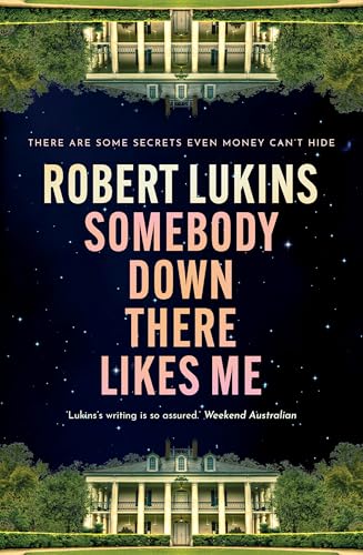 Somebody-Down-There-Likes-Me-by-Robert-Lukins-PDF-EPUB.jpg