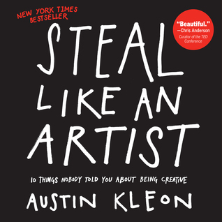 Steal-Like-an-Artist--10-Things-Nobody-Told-You-About-Being-Creative-by-Austin-Kleon-PDF-EPUB.jpg