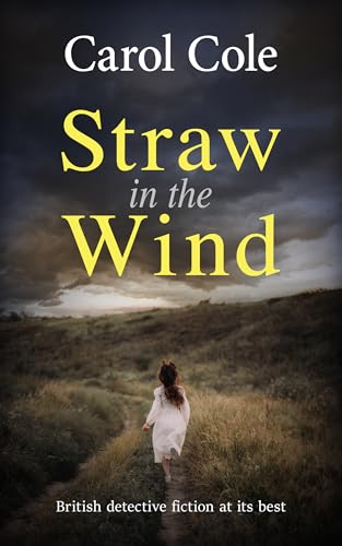 Straw-in-the-Wind--British-detective-fiction-at-its-best-by-Carol-Cole-PDF-EPUB.jpg