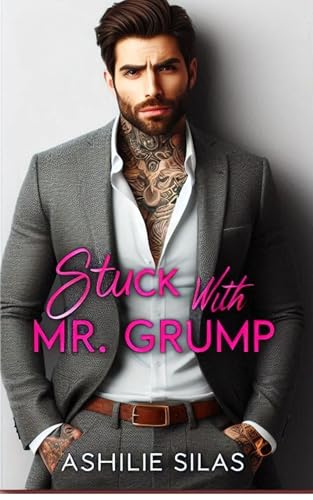 Stuck-with-Mr-Grump--A-Small-Town-Enemies-to-Lovers-Romance-by-Ashlie-Silas-PDF-EPUB.jpg