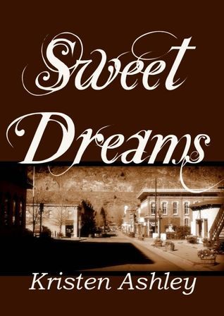 Sweet-Dreams-by-Kristen-Ashley-PDF-EPUB.jpg