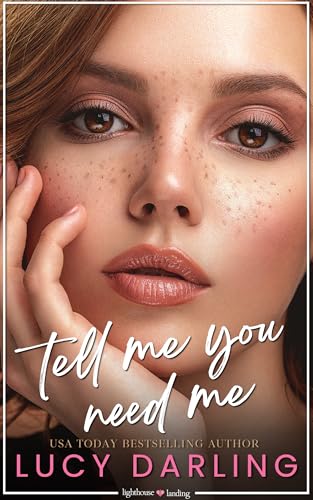 Tell-Me-You-Need-Me-by-Lucy-Darling-PDF-EPUB.jpg