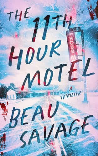 The-11th-Hour-Motel--A-Thriller-by-Beau-Savage-PDF-EPUB.jpg