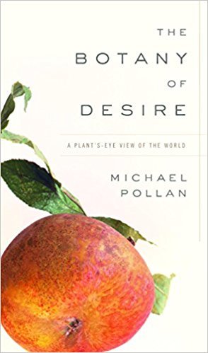 The-Botany-of-Desire--A-Plant's-Eye-View-of-the-World-by-Michael-Pollan-PDF-EPUB.jpg