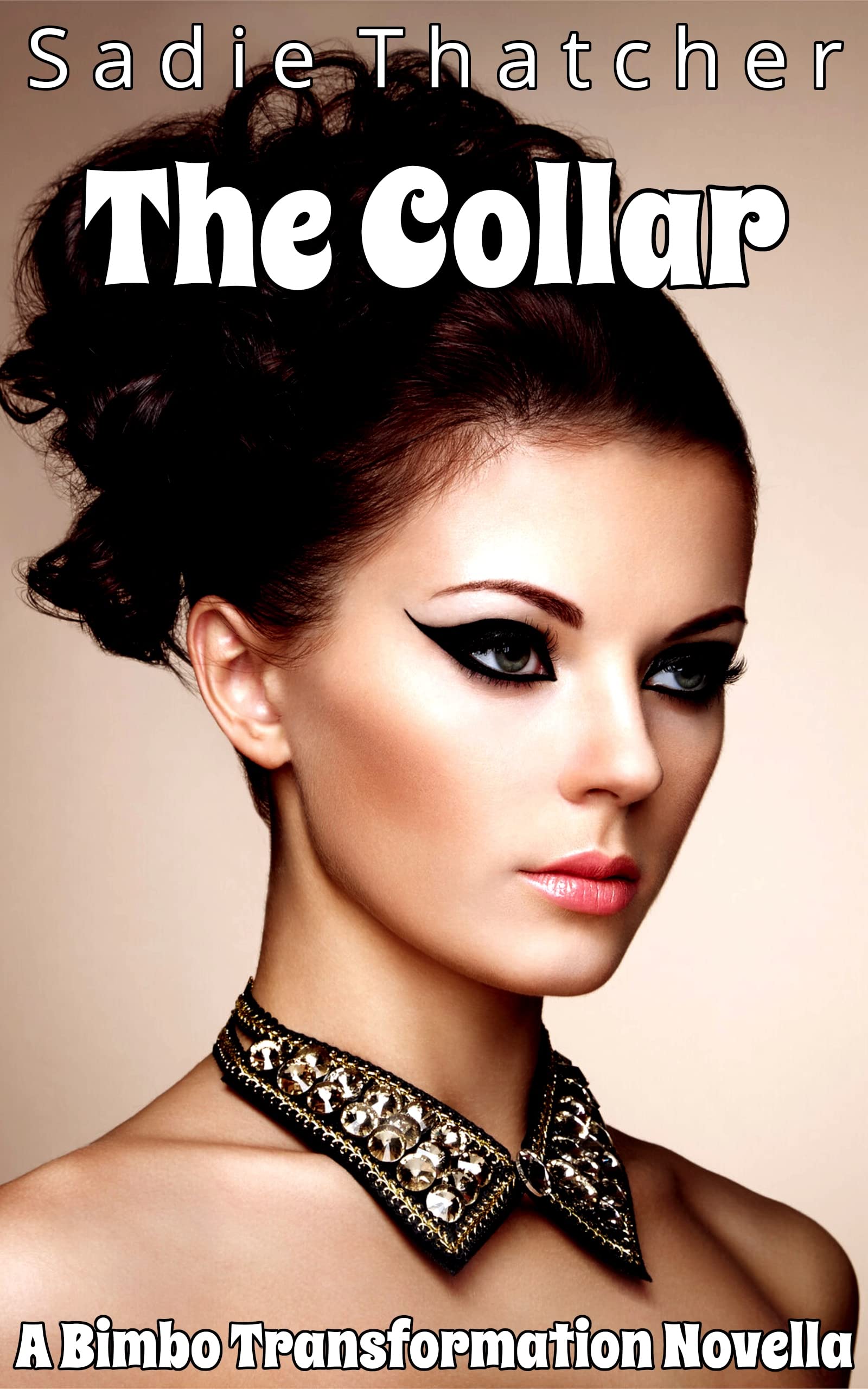 The-Collar--A-Bimbo-Transformation-Novella-by-Sadie-Thatcher-PDF-EPUB.jpg