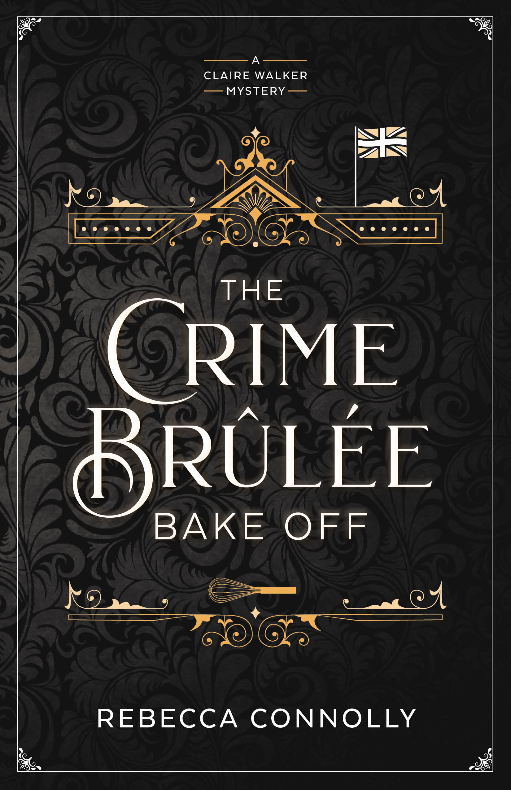 The-Crime-Brûlée-Bake-Off-by-Rebecca-Connolly-PDF-EPUB.jpg