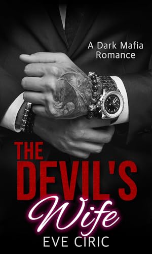 The-Devil's-Wife--A-Dark-Mafia-Romance-by-Eve-Ciric-PDF-EPUB.jpg