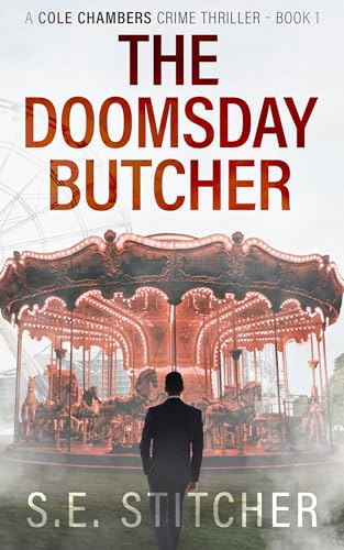 The-Doomsday-Butcher--A-Cole-Chambers-Crime-Thriller-–-Book-1-by-SE-Stitcher-PDF-EPUB.jpg