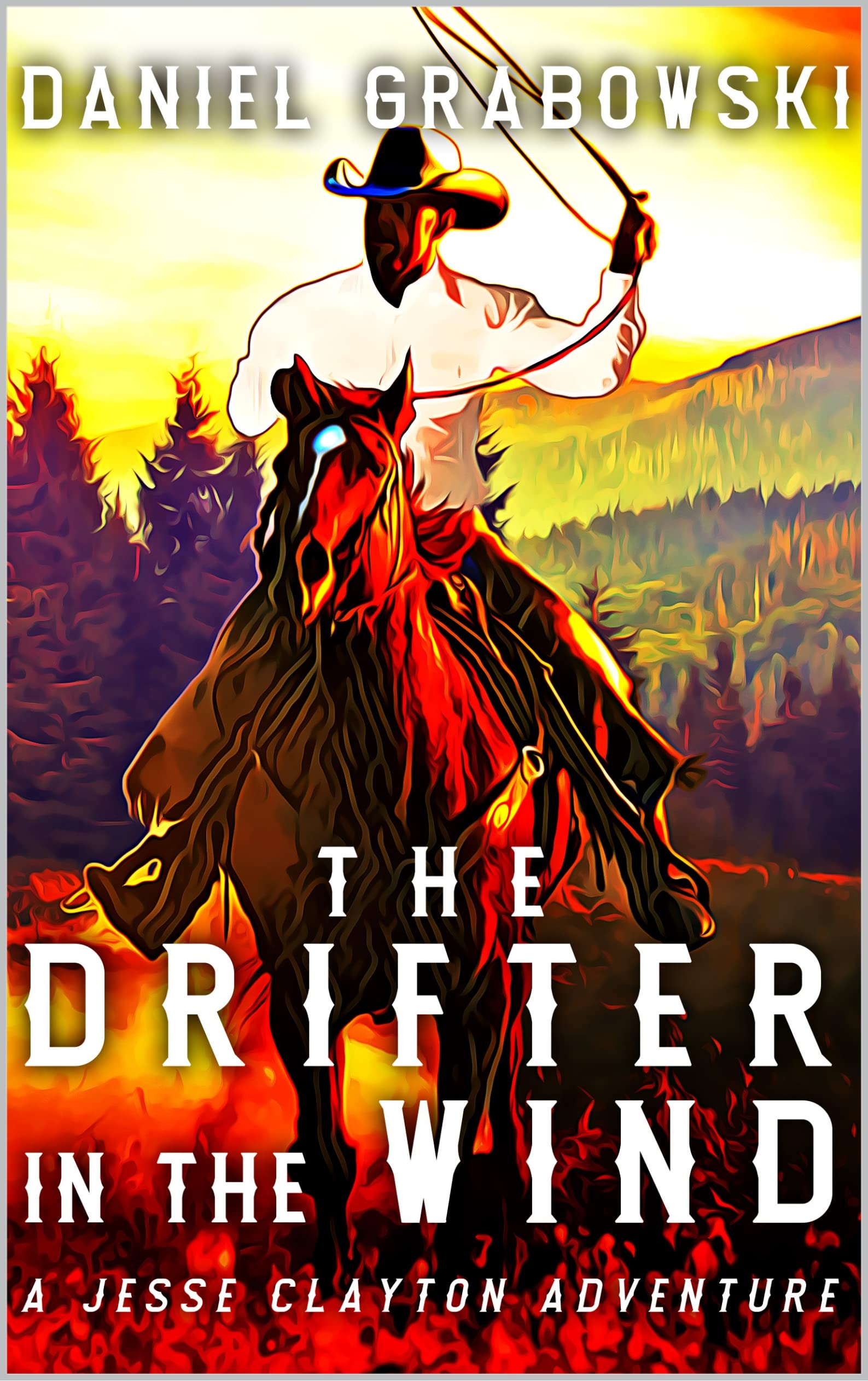 The-Drifter-In-The-Wind--A-Western-Adventure-Novel-by-Daniel-Grabowski-PDF-EPUB.jpg