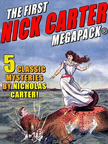 The-First-Nick-Carter-MEGAPACK®--4-Classic-Mysteries-by-Nicholas-Carter-PDF-EPUB.jpg