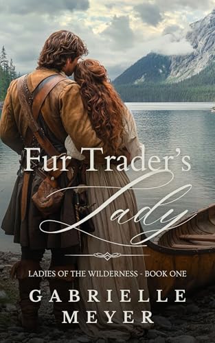 The-Fur-Trader's-Lady-by-Gabrielle-Meyer-PDF-EPUB.jpg