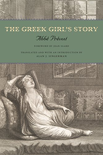 The-Greek-Girl's-Story--Abbé-Prévost-translated-and-with-an-introduction-by-Alan-J-Singerman-by-Singerman-Alan-(2014)-Hardcover-by-Antoine-François-Prévost-d'Exiles-PDF-EPUB.jpg