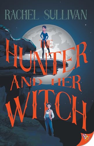 The-Hunter-and-Her-Witch-by-Rachel-Sullivan-PDF-EPUB.jpg