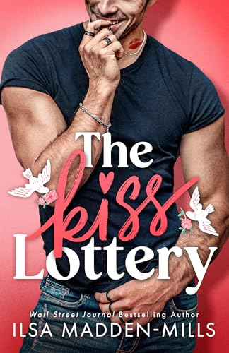 The-Kiss-Lottery-by-Ilsa-Madden-Mills-PDF-EPUB.jpg