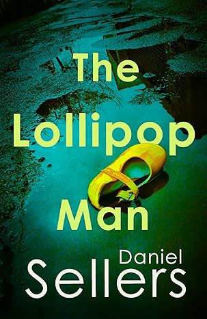 The-Lollipop-Man-by-Daniel-Sellers-PDF-EPUB.jpg