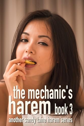 The-Mechanic's-Harem-Book-3--Contemporary-men's-harem-by-Sandy-Laine-PDF-EPUB.jpg