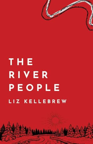 The-River-People-by-Liz-Kellebrew-PDF-EPUB.jpg