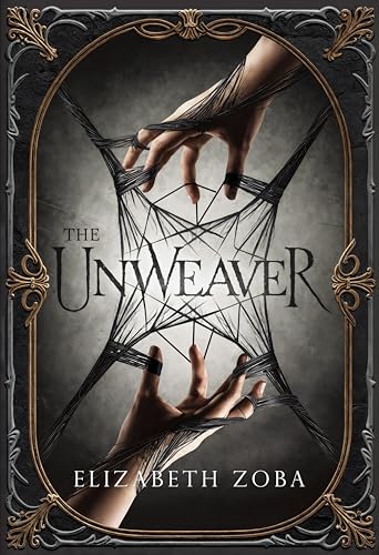 The-Unweaver--Dark-Fantasy-Romance-by-Elizabeth-Zoba-PDF-EPUB.jpg