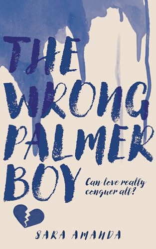 The-Wrong-Palmer-Boy---A-Forbidden-College-Romance-by-Sara-Amanda-PDF-EPUB.jpg