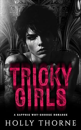 Tricky-Girls--A-Sapphic-Why-Choose-Romance-by-Holly-Thorne-PDF-EPUB.jpg