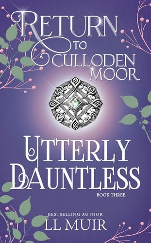 Utterly-Dauntless--Return-to-Culloden-Moor-Book-3-by-LL-Muir-PDF-EPUB.jpg